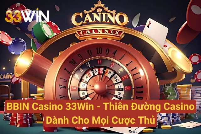 BBIN Casino 33Win